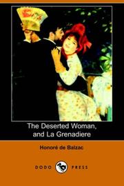 Cover of: The Deserted Woman, and La Grenadiere (Dodo Press)
