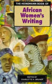 Cover of: The Heinemann book of African women's writing by edited by Charlotte H. Bruner.