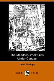 Cover of: The Meadow-brook Girls Under Canvas by Janet Aldridge