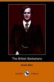 Cover of: The British Barbarians (Dodo Press) by Grant Allen
