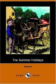 Cover of: The Summer Holidays: A Story for Children (Illustrated Edition) (Dodo Press)