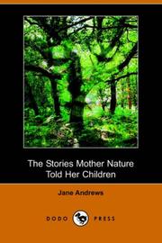 Cover of: The Stories Mother Nature Told Her Children