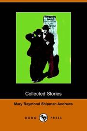 Cover of: Collected Stories by Mary Raymond Shipman Andrews