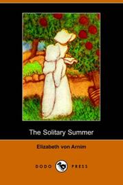 Cover of: The Solitary Summer (Dodo Press) by Elizabeth von Arnim