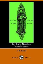 My lady Nicotine by J. M. Barrie