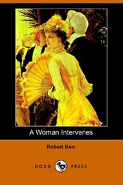 Cover of: A Woman Intervenes (Dodo Press) by Robert Barr