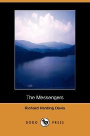 Cover of: The Messengers (Dodo Press) | Richard Harding Davis