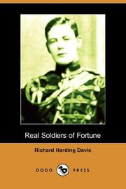 Cover of: Real Soldiers of Fortune (Dodo Press) by Richard Harding Davis