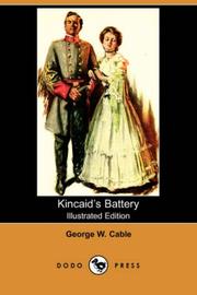 Cover of: Kincaid's Battery (Illustrated Edition) (Dodo Press)