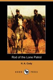 Cover of: Rod of the Lone Patrol (Dodo Press) by H. A. Cody, H. A. Cody