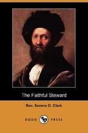 Cover of: The Faithful Steward (Dodo Press)