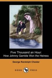 Cover of: Five Thousand an Hour | George Randolph Chester