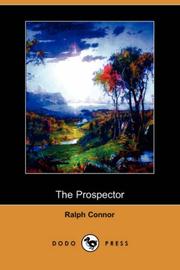 Cover of: The Prospector (Dodo Press) by Ralph Connor