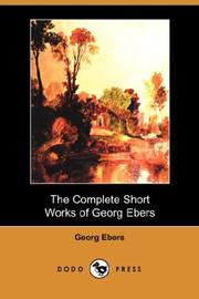 Cover of: The Complete Short Works of Georg Ebers (Dodo Press)