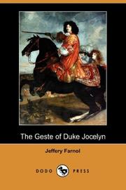 Cover of: The Geste of Duke Jocelyn (Dodo Press) by Jeffery Farnol