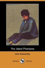 Cover of: The Island Pharisees (Dodo Press) by John Galsworthy, John Galsworthy