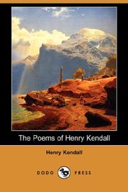 Cover of: The Poems of Henry Kendall (Dodo Press) by Henry Kendall