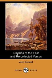 Cover of: Rhymes of the East and Re-collected Verses (Dodo Press) by John Kendall, John Kendall