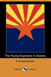 Cover of: The Young Engineers in Arizona (Dodo Press)
