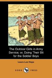 The Outdoor Girls in army service, or, Doing their bit for the soldier boys