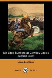 Cover of: Six Little Bunkers at Cowboy Jack's (Illustrated Edition) (Dodo Press) by Laura Lee Hope