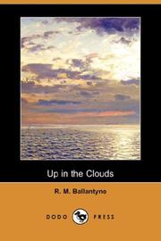 Cover of: Up in the Clouds (Dodo Press)