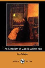 Cover of: The Kingdom of God is Within You (Dodo Press) by Лев Толстой
