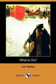 Cover of: What to Do? (Dodo Press) by Лев Толстой