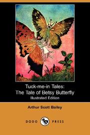 Cover of: Tuck-me-in Tales by Arthur Scott Bailey, Arthur Scott Bailey