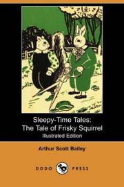 Cover of: Sleepy-Time Tales: The Tale of Frisky Squirrel (Illustrated Edition) (Dodo Press)