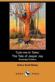 Cover of: Tuck-me-in Tales by Arthur Scott Bailey, Arthur Scott Bailey