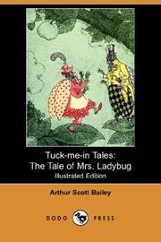 Cover of: Tuck-me-in Tales by Arthur Scott Bailey, Arthur Scott Bailey