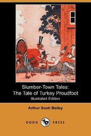 Cover of: Slumber-Town Tales by Arthur Scott Bailey, Arthur Scott Bailey