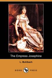Cover of: The Empress Josephine (Dodo Press) | Luise MГјhlbach