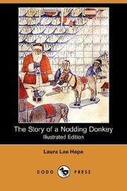 Cover of: The Story of a Nodding Donkey (Illustrated Edition) (Dodo Press) by Laura Lee Hope