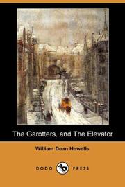 Cover of: The Garotters, and The Elevator (Dodo Press)