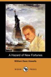 Cover of: A Hazard of New Fortunes (Dodo Press) by William Dean Howells