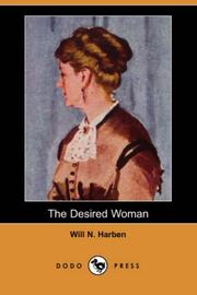 Cover of: The Desired Woman (Dodo Press) by Will N. Harben, Will N. Harben