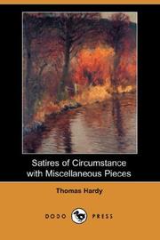 Cover of: Satires of Circumstance with Miscellaneous Pieces (Dodo Press)