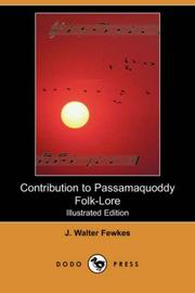 Cover of: Contribution to Passamaquoddy Folk-Lore (Illustrated Edition) (Dodo Press)