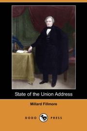 Cover of: State of the Union Address (Dodo Press) by Millard Fillmore, Millard Fillmore