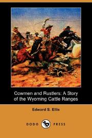 Cover of: Cowmen and Rustlers by Edward Sylvester Ellis, Edward Sylvester Ellis