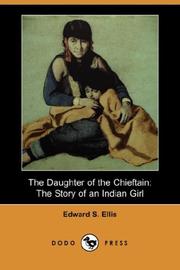 Cover of: The Daughter of the Chieftain | Edward Sylvester Ellis