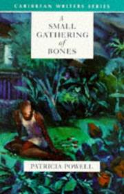 Cover of: A Small Gathering of Bones by Patricia Powell