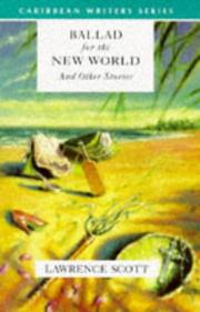 Cover of: Ballad for the new world, and other stories by Lawrence Scott