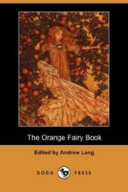 Cover of: The Orange Fairy Book (Dodo Press) by Andrew Lang