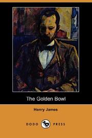 Cover of: The Golden Bowl (Dodo Press) by Henry James