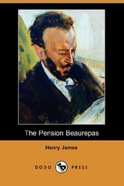 Cover of: The Pension Beaurepas (Dodo Press) | Henry James Jr.