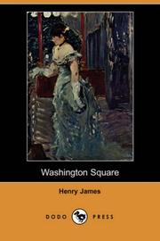 Cover of: Washington Square (Dodo Press) by Henry James