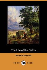 Cover of: The Life of the Fields (Dodo Press) by Richard Jefferies